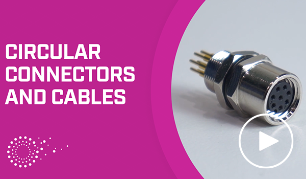 The Basics of Circular Connectors and Cables