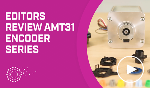 Design World Editors Review CUI Devices’ AMT31 Encoder Series