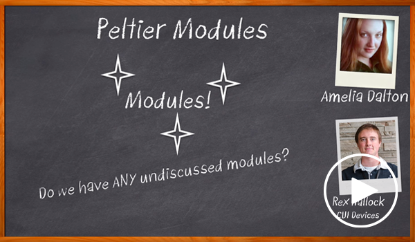 Peltier Modules Chalk Talk